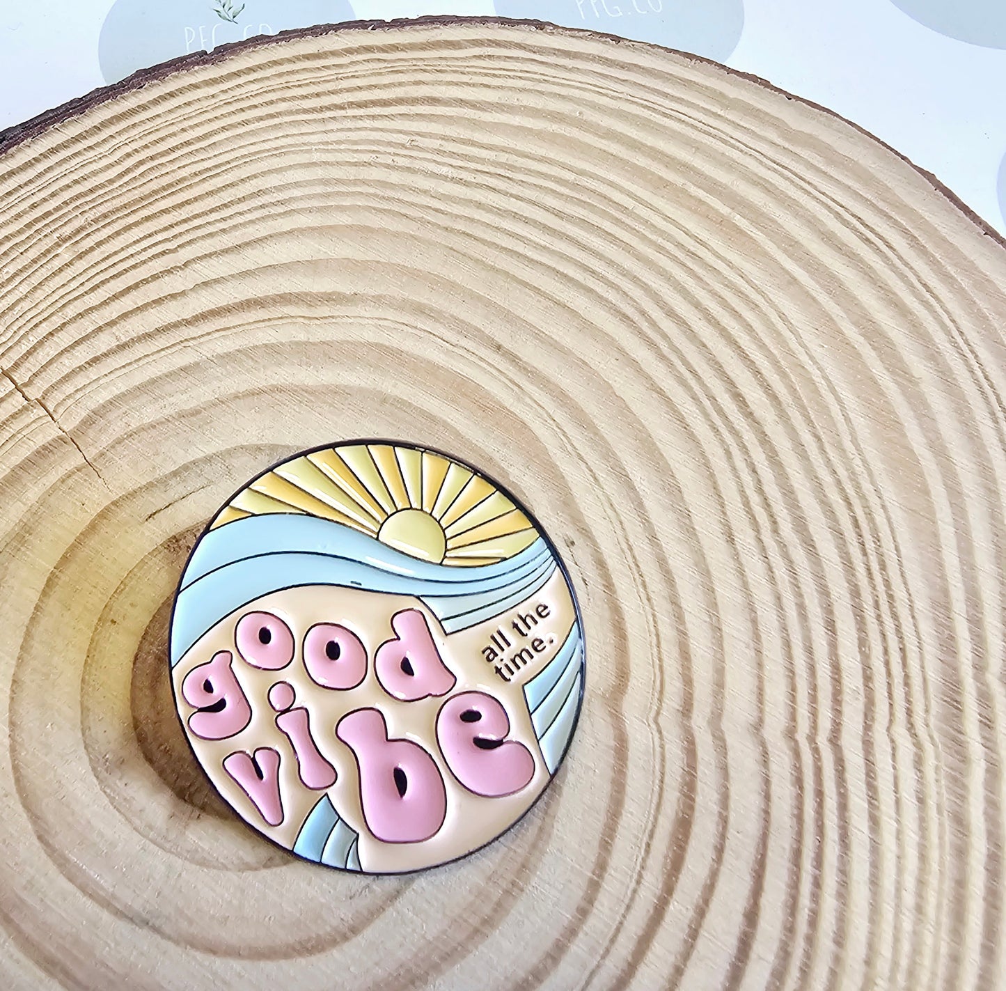 Good vibe's pin badge